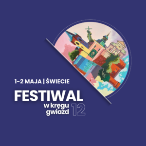 FESTIWAL „Ars longa, vita brevis”- w kręgu 12 gwiazd