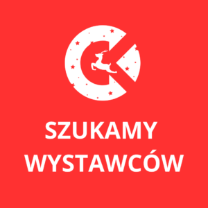 SZUKAMY WYSTAWCÓW – zgłoś się !